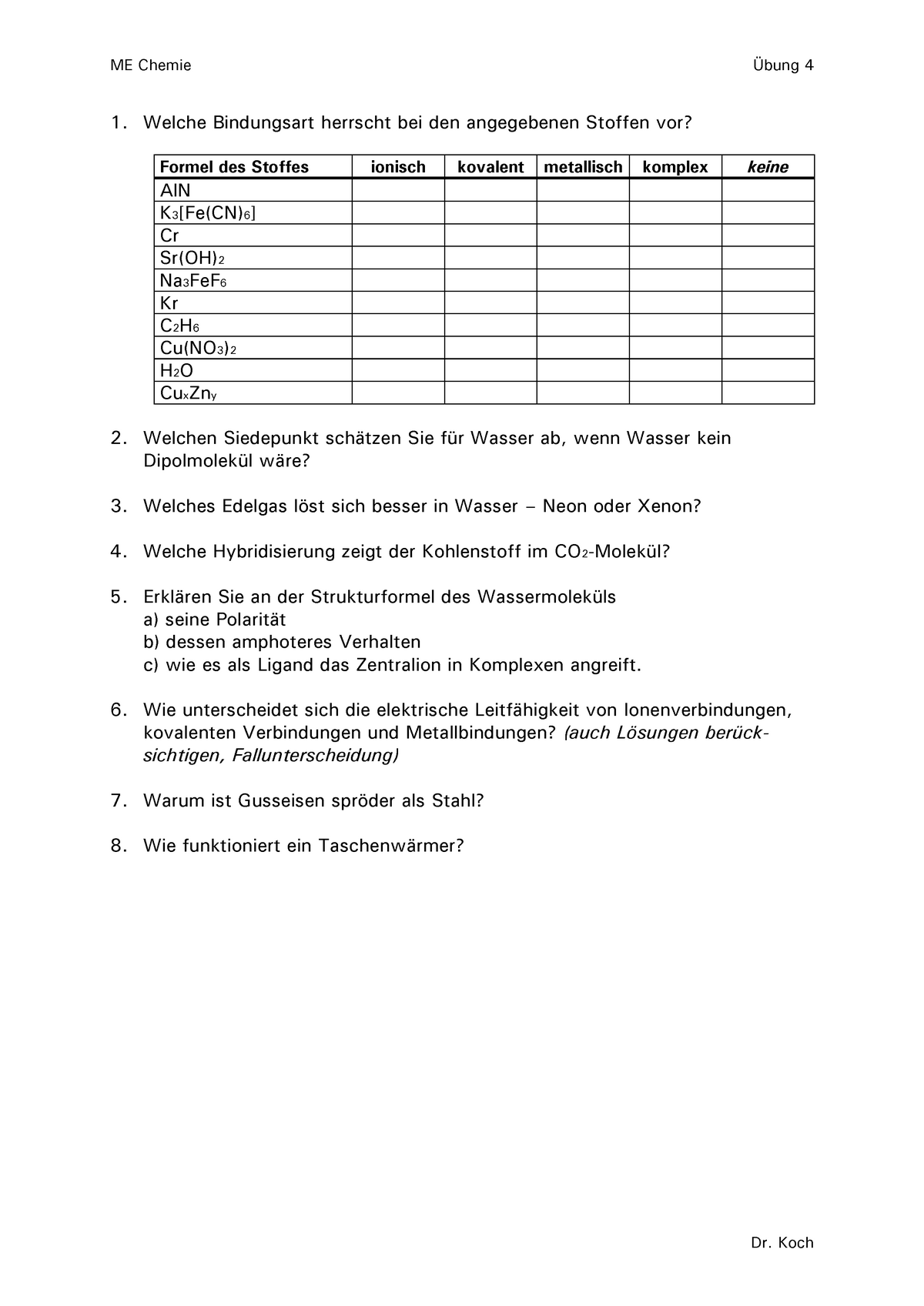 Ueb04 ME Bindung - Übungsaufgaben Teil_4 - ME Chemie Übung 4 1. Welche ...