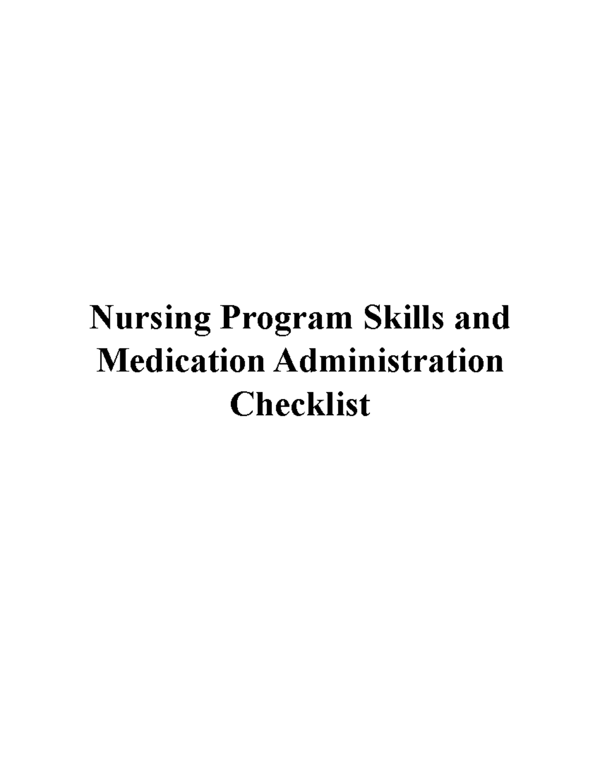 Nursing Skills and Medication Administration Checklist Nursing