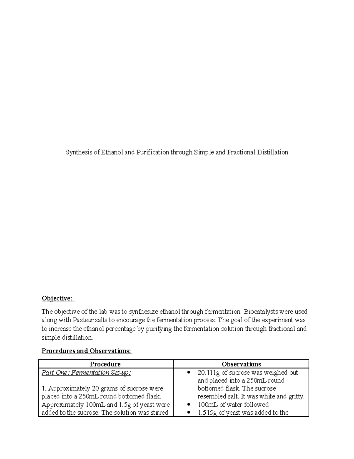 Synthesis of Ethanol a lab report. they do not change. Synthesis of