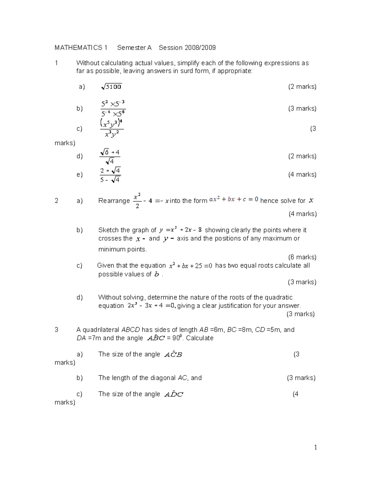 Exam 2008 MATHEMATICS 1 Semester A Session 2008/ 1 Without