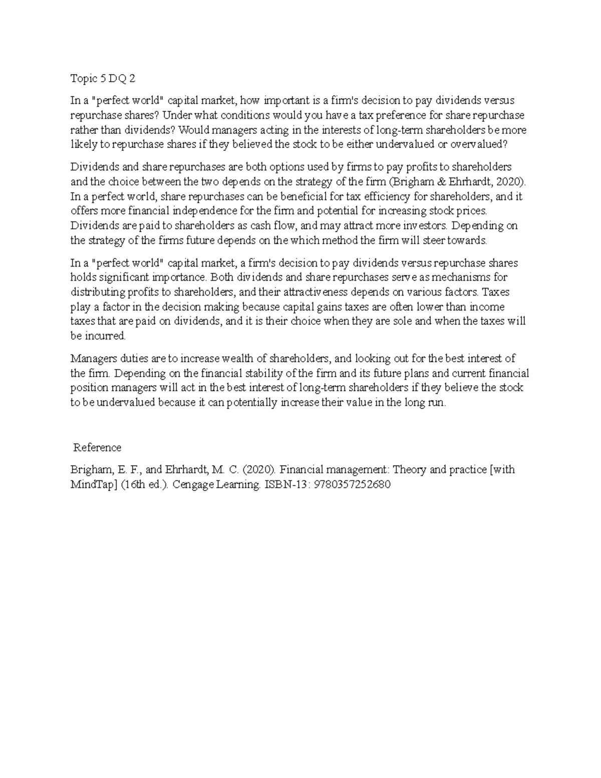 Topic 5 DQ 2 - Discussion - Topic 5 DQ 2 In a "perfect world" capital ...