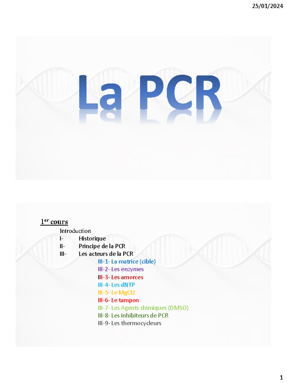 PCR1 - td genet - 1 er cours Introduction I- Historique II- Principe de ...