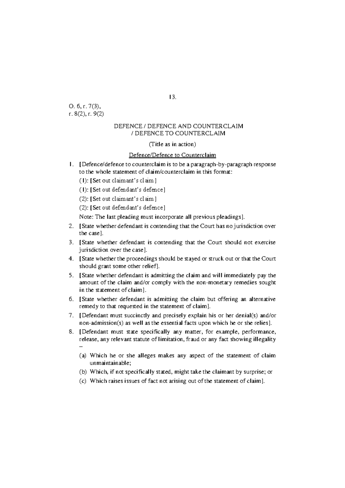 Defence - Form 13 - Civil Procedure form - 13. O. 6, r. 7(3), r. 8(2 ...