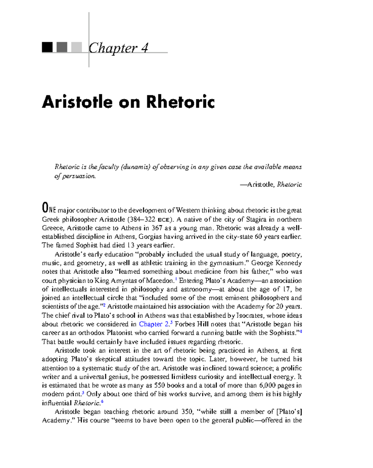 Aristotle Rhetoric summary - Aristotle on Rhetoric Rhetoric is the ...