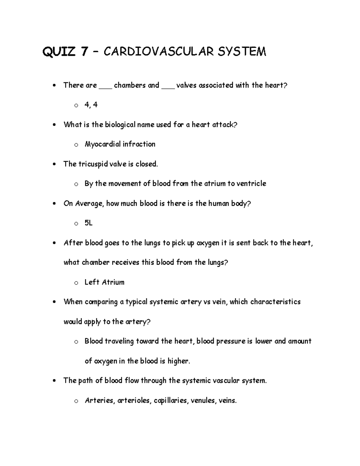 QUIZ 7 Cardiovascular System QUIZ 7 CARDIOVASCULAR SYSTEM There