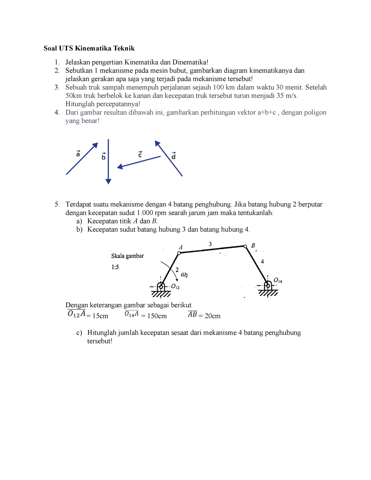 Soal UTS Kinematika Teknik - Soal UTS Kinematika Teknik Jelaskan ...