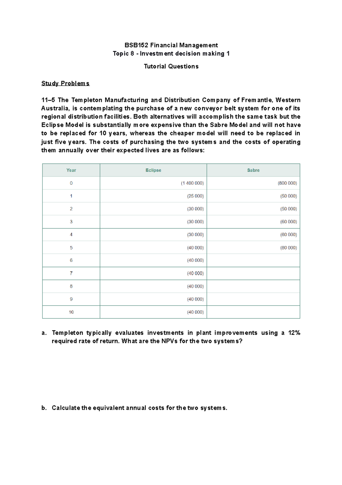 Section 2 Questions - Exam Notes - BSB152 Financial Management Topic 8 ...