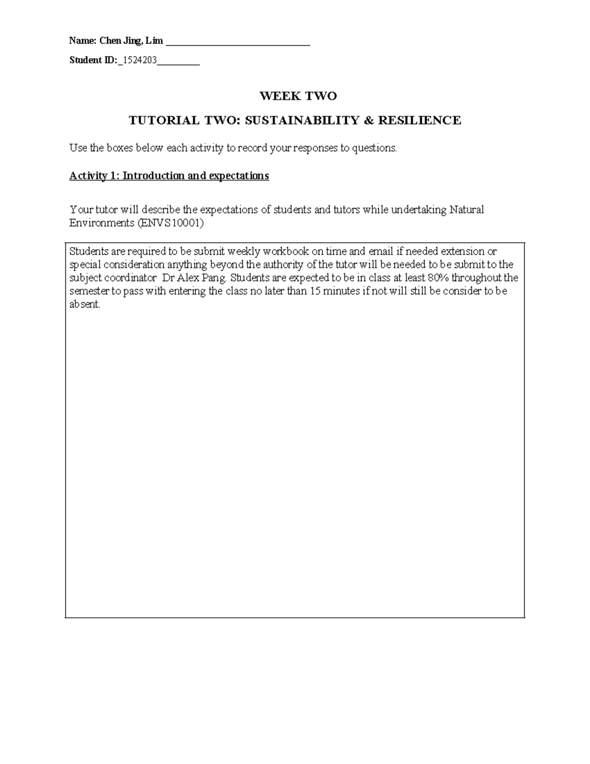 W2 - WEEKLY WORKBOOK - Student ID:1524203________ WEEK TWO TUTORIAL TWO ...