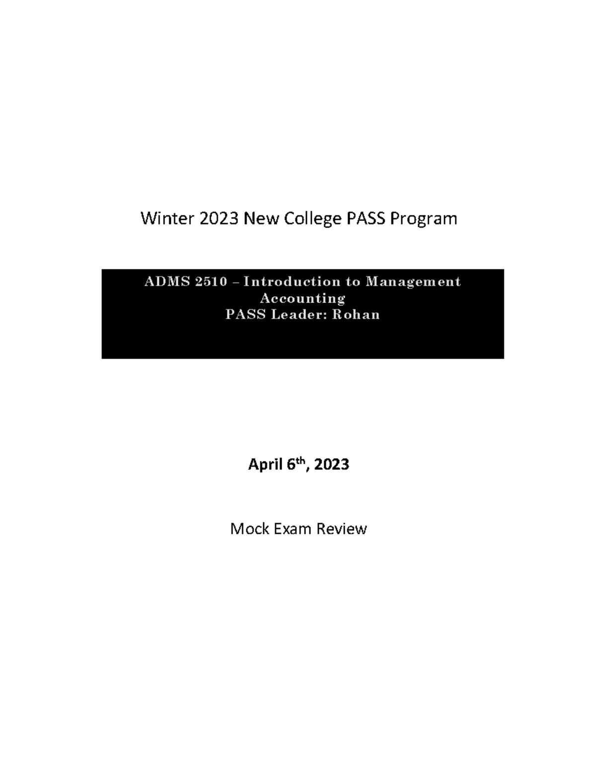 Mock Exam - Practice - Winter 2023 New College PASS Program April 6th ...