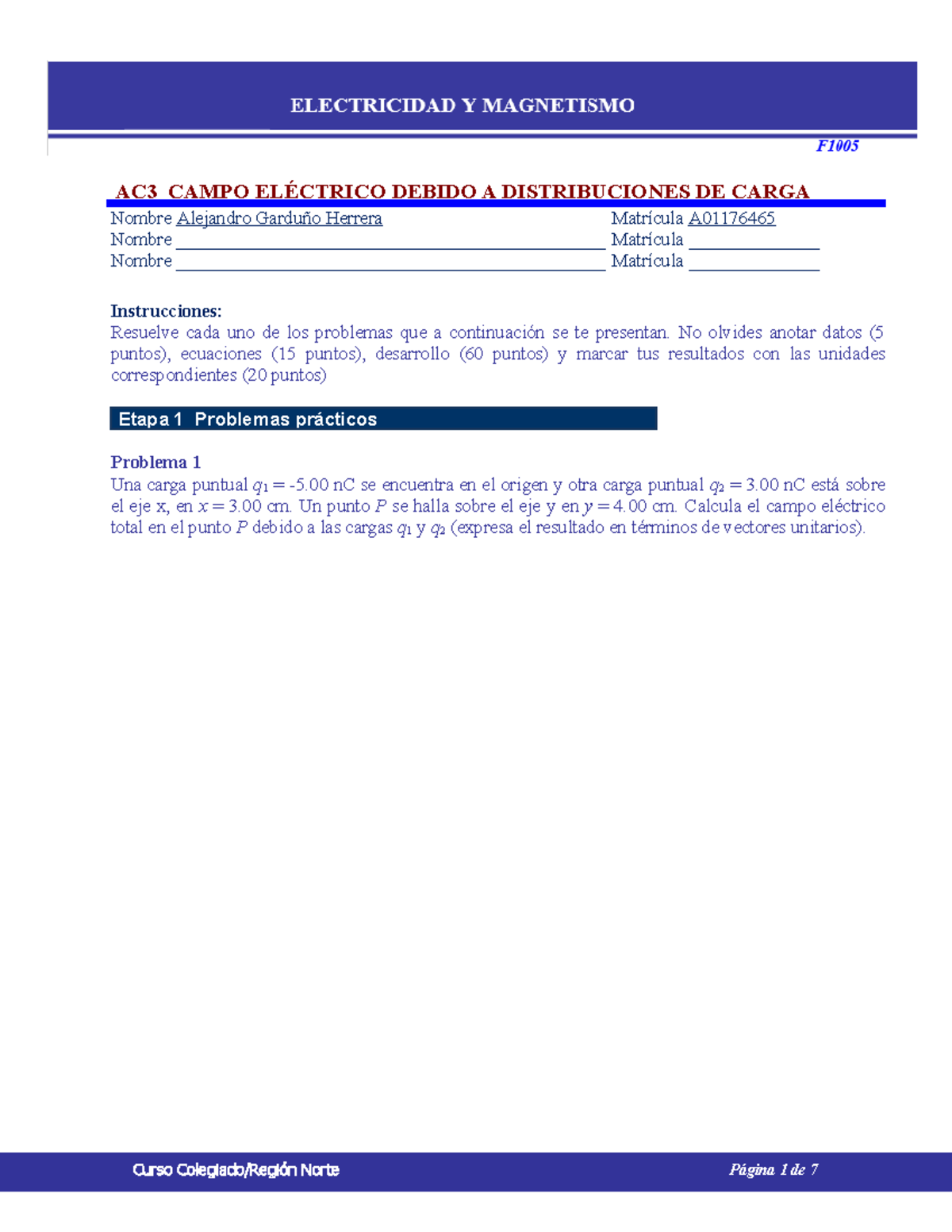 AC3 - AC3_CAMPO ELÉCTRICO DEBIDO A DISTRIBUCIONES DE CARGA Nombre ...