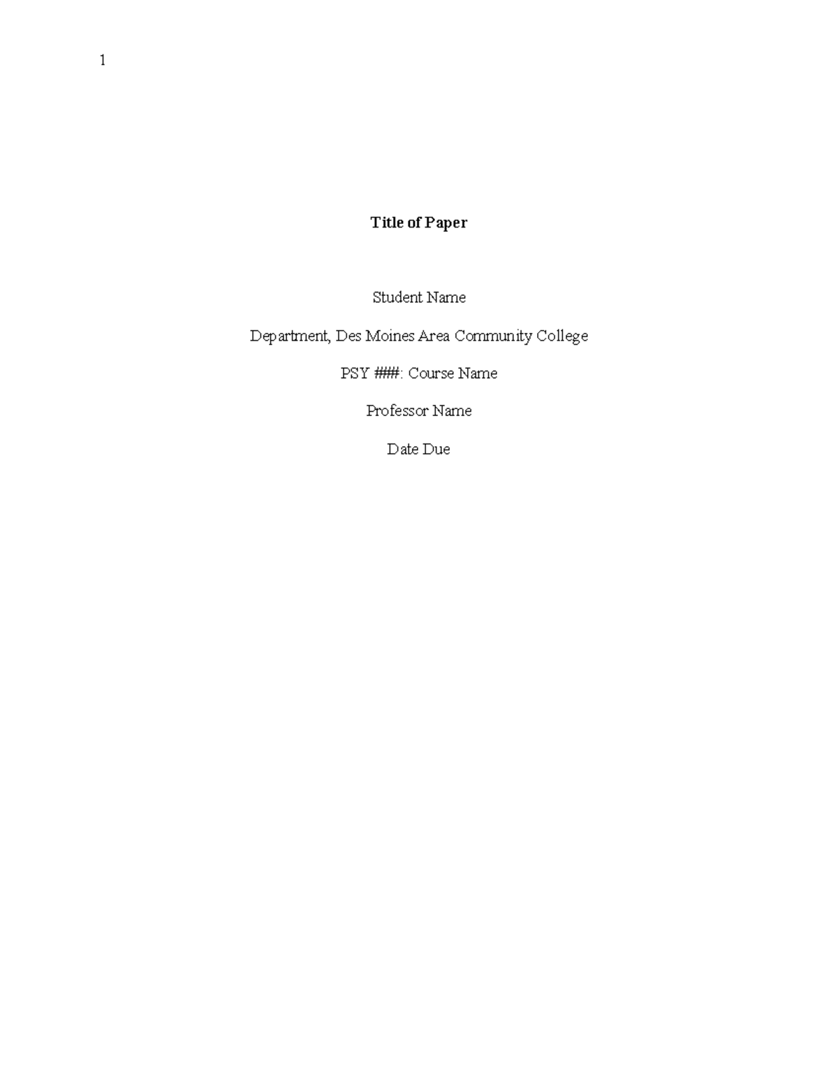 Dmacc APA 7th ed Template - Title of Paper Student Name Department, Des ...