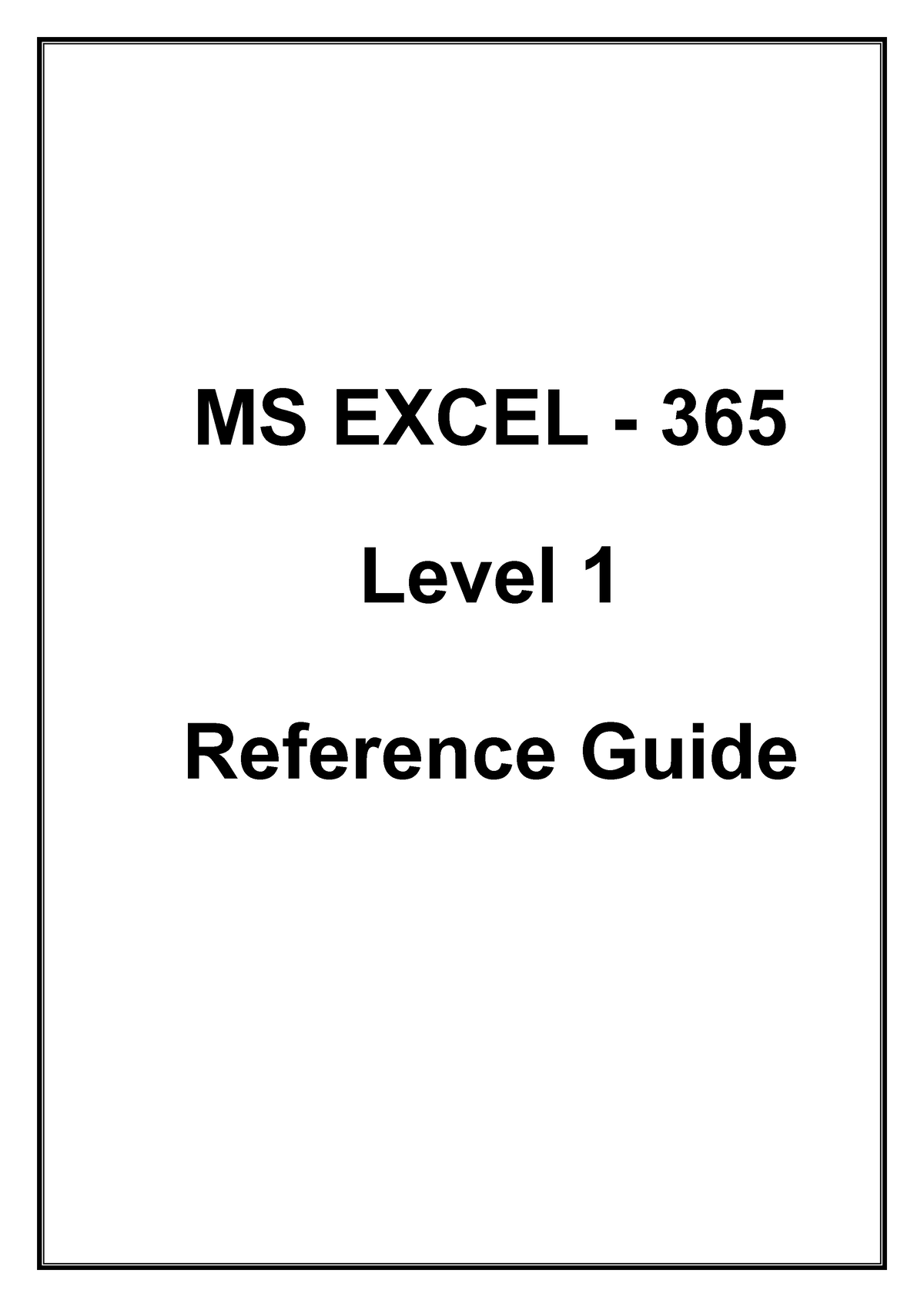 excel-level-1-365-ms-excel-365-level-1-reference-guide-ms-excel