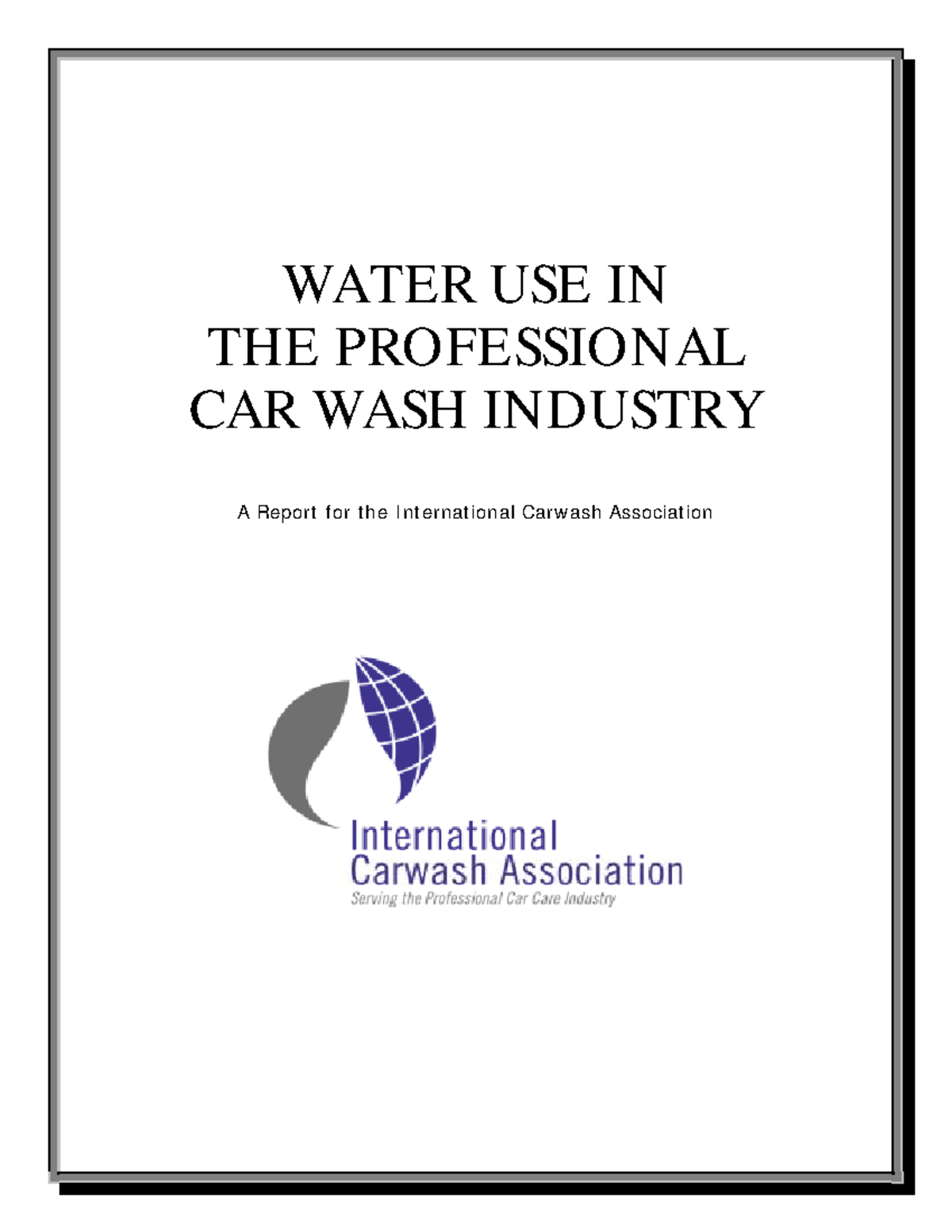 Water use in the professional car wash industry WATER USE IN THE