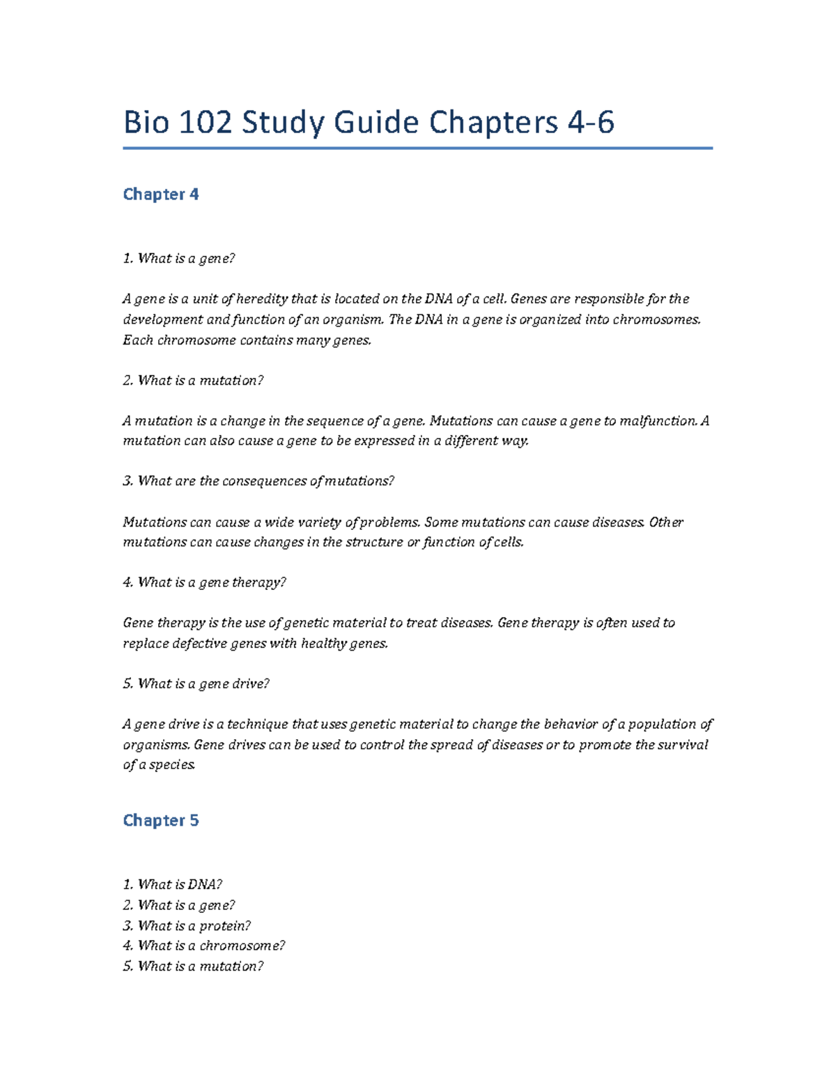Bio 102 Study Guide Chapters 4-6 - Genes are responsible for the ...