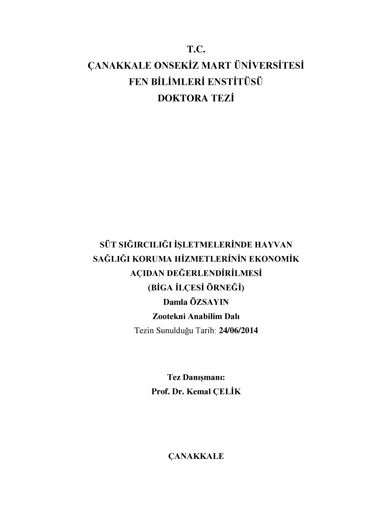 Damla Ozsayin Doktoratezi - T. ÇANAKKALE ONSEK!Z MART ÜN!VERS!TES! FEN ...