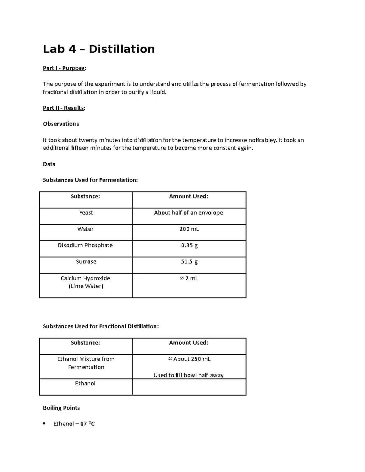 Organic Chemistry I Distillation Lab Lab 4 Distillation Part I Purpose The purpose of the