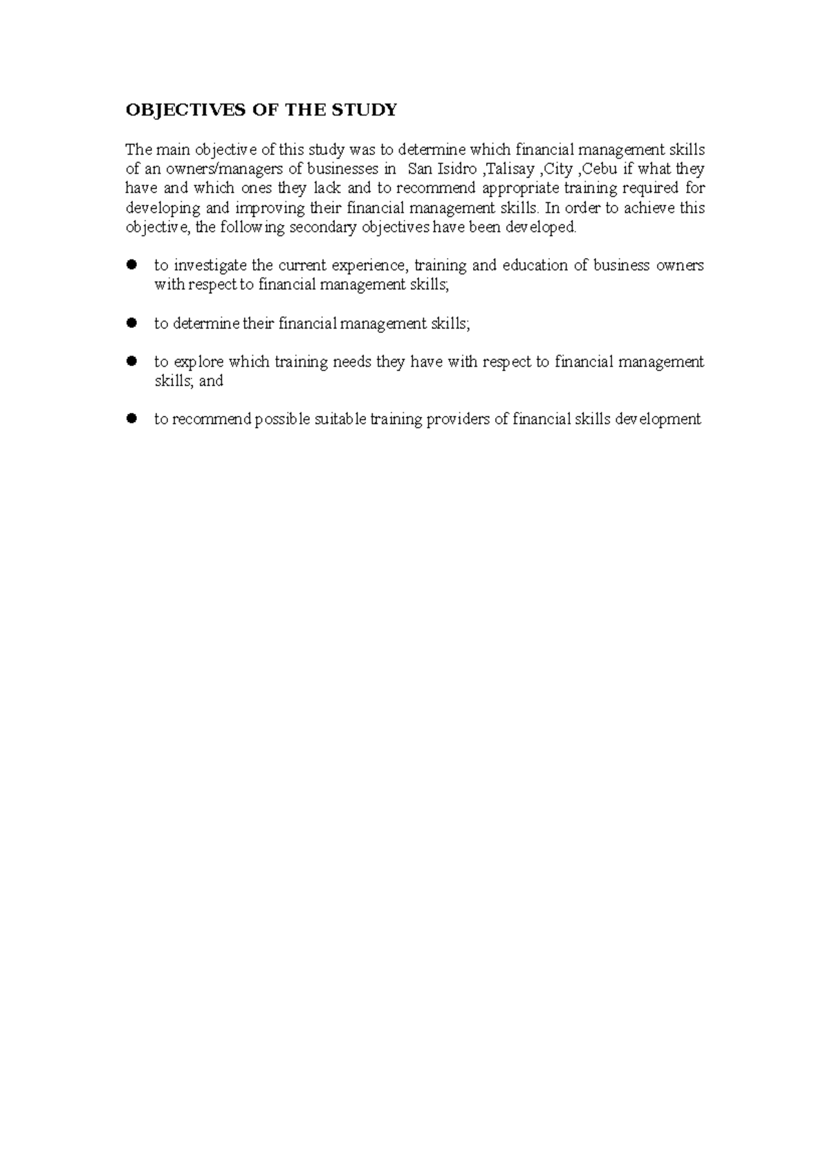 Objectives OF THE Study - OBJECTIVES OF THE STUDY The main objective of ...