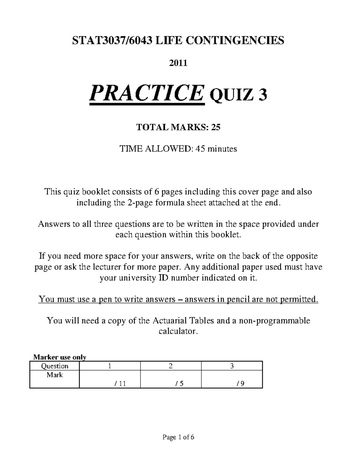 STAT3037 Quiz 3 2011 Practice - STAT3037/6043 LIFE CONTINGENCIES 2011 ...
