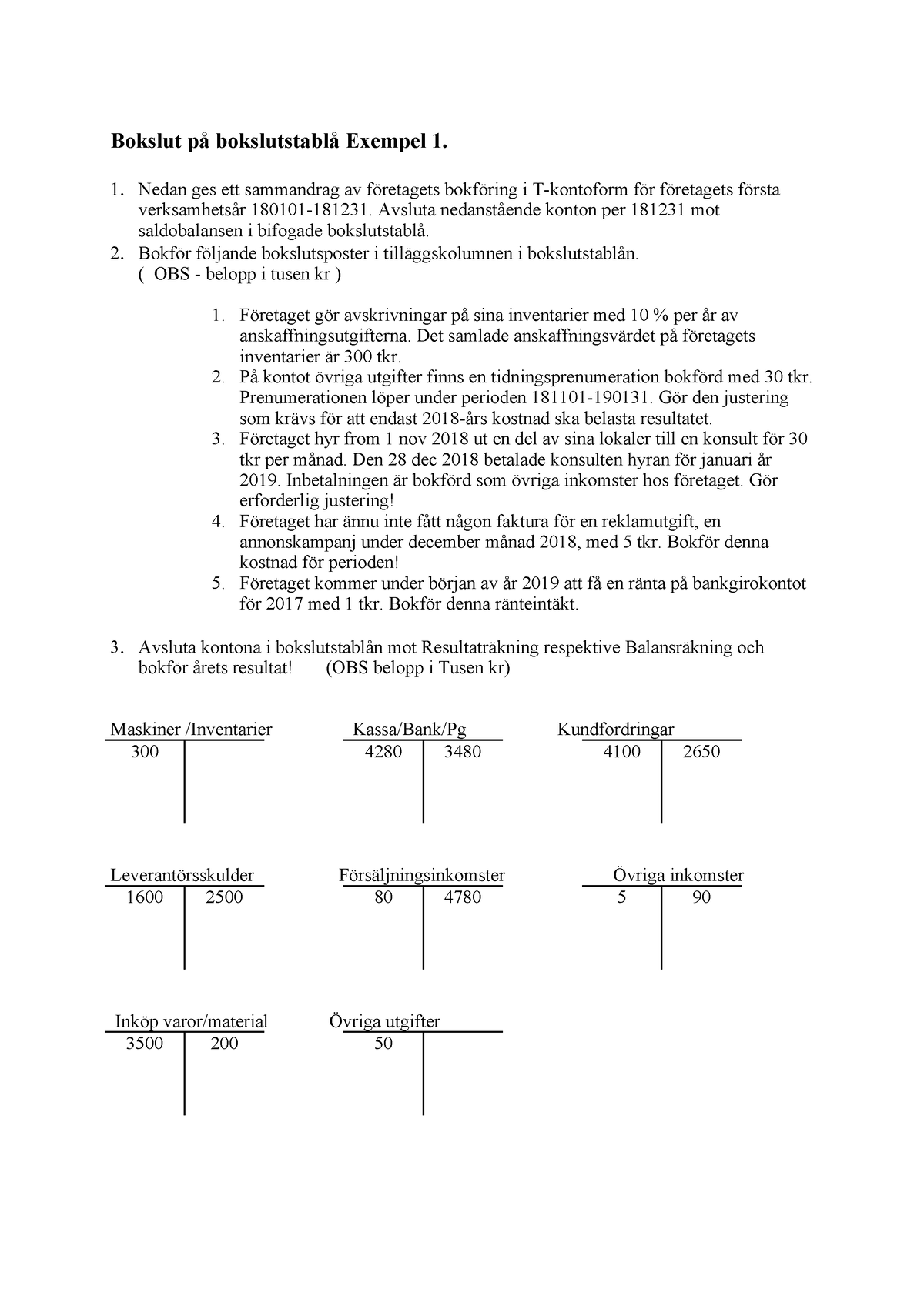 Bokslutstabla Exempel KTH - Bokslut På Bokslutstablå Exempel 1. Nedan ...