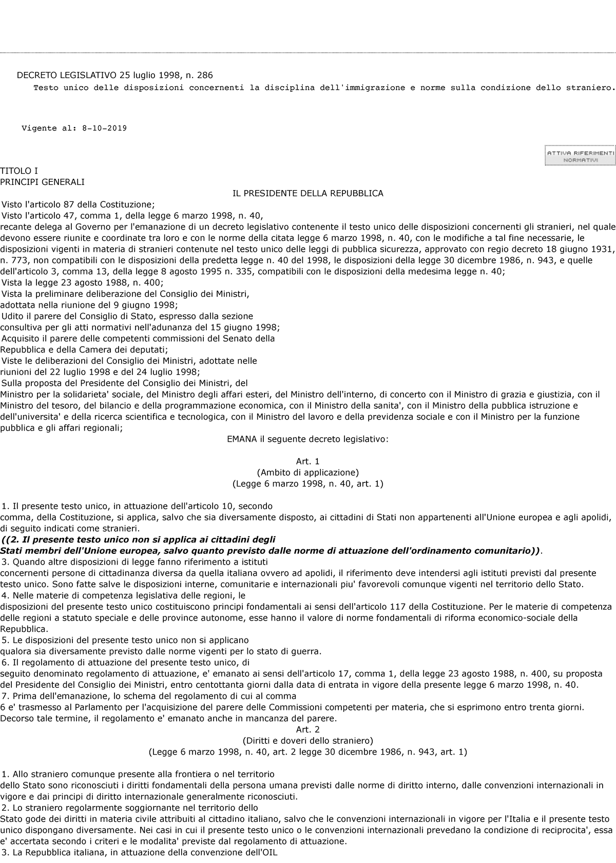 D.lgs. 2861998 T.U. Immigrazione DECRETO LEGISLATIVO 25 luglio 1998, n. 286 Testo unico