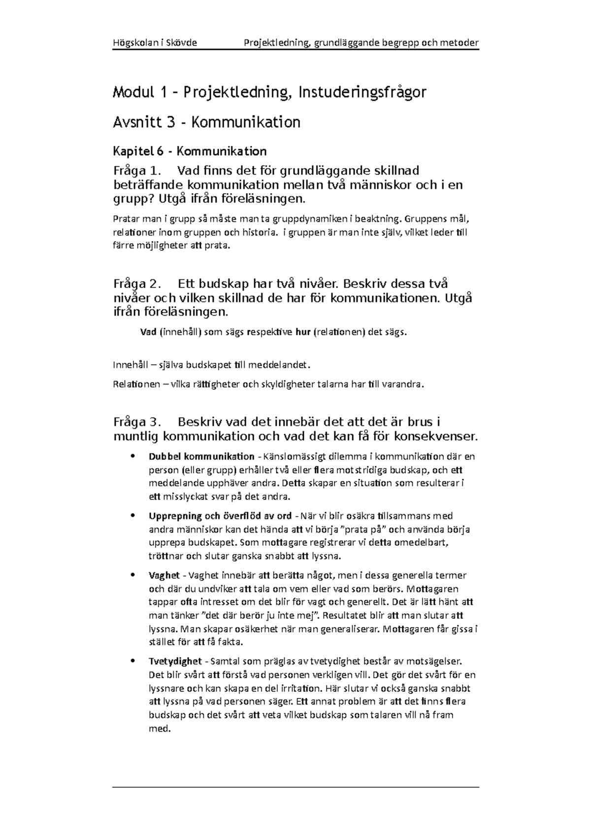 Modul 1 - Instuderingsfrågor Avsnitt 3 - Högskolan I Skövde ...