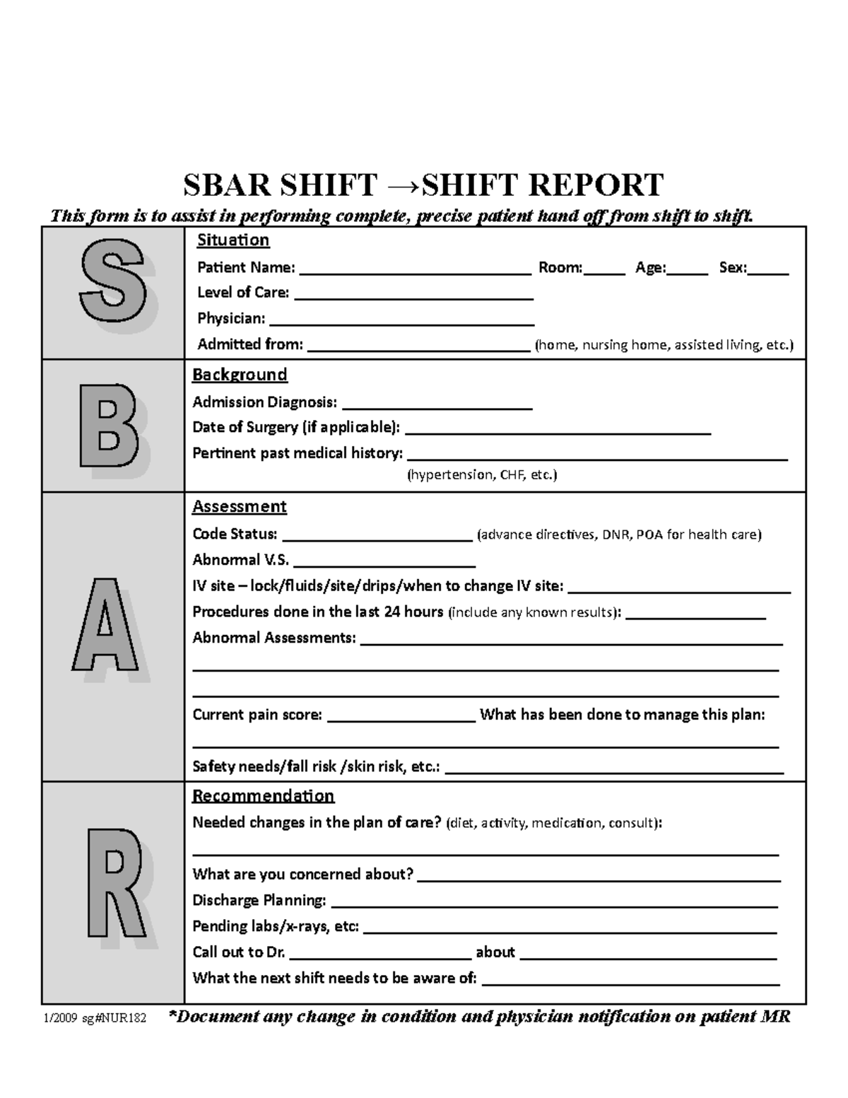 SBAR - good - SBAR SHIFT →SHIFT REPORT This form is to assist in ...