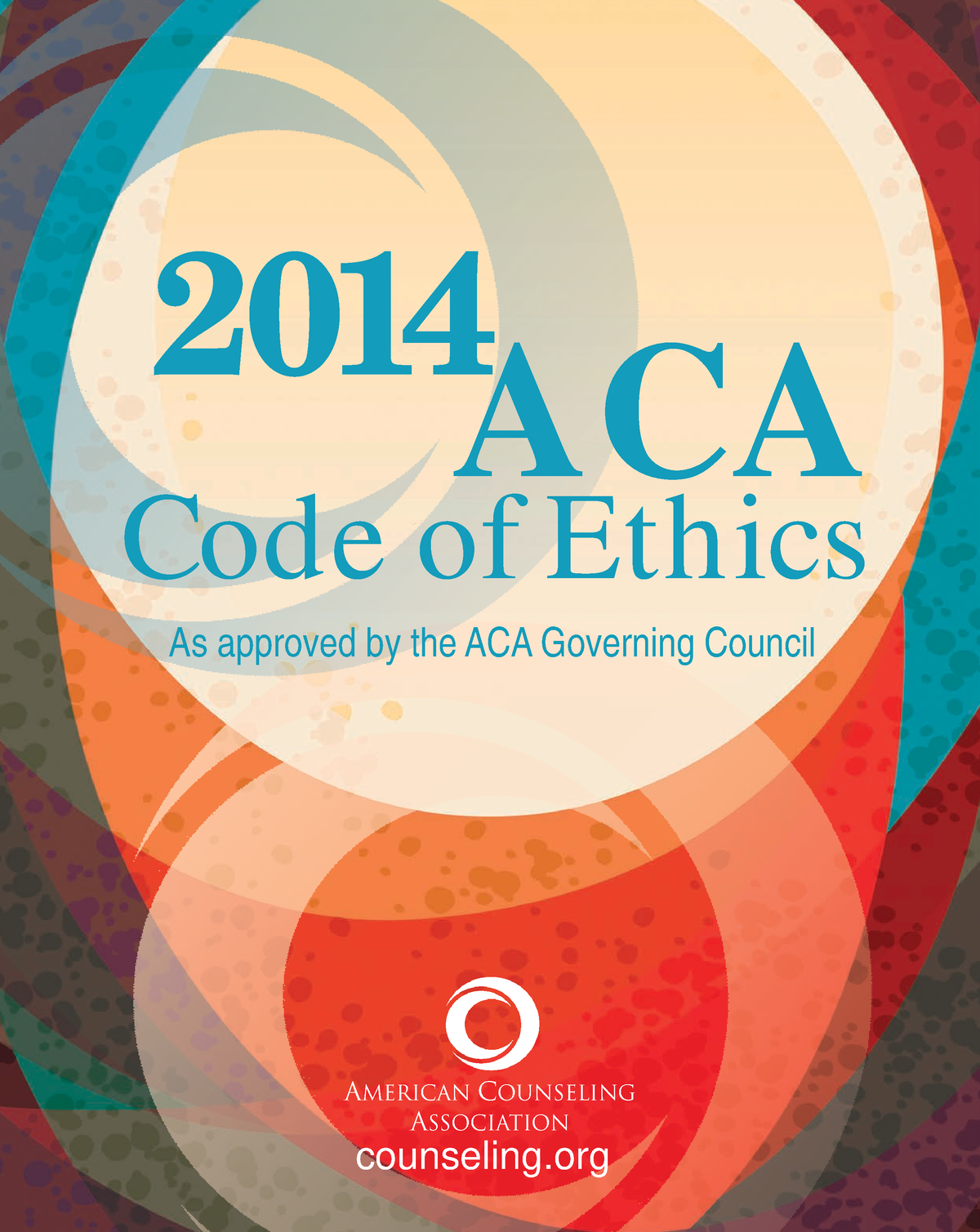 2014 ACA Code Of Ethics - Counseling 2014 ACA Code Of Ethics As ...