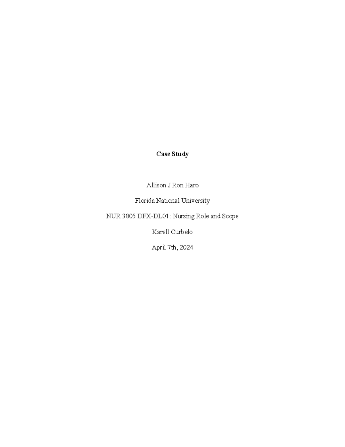 Case study Nursing Research 750 Words - Case Study Allison J Ron Haro ...