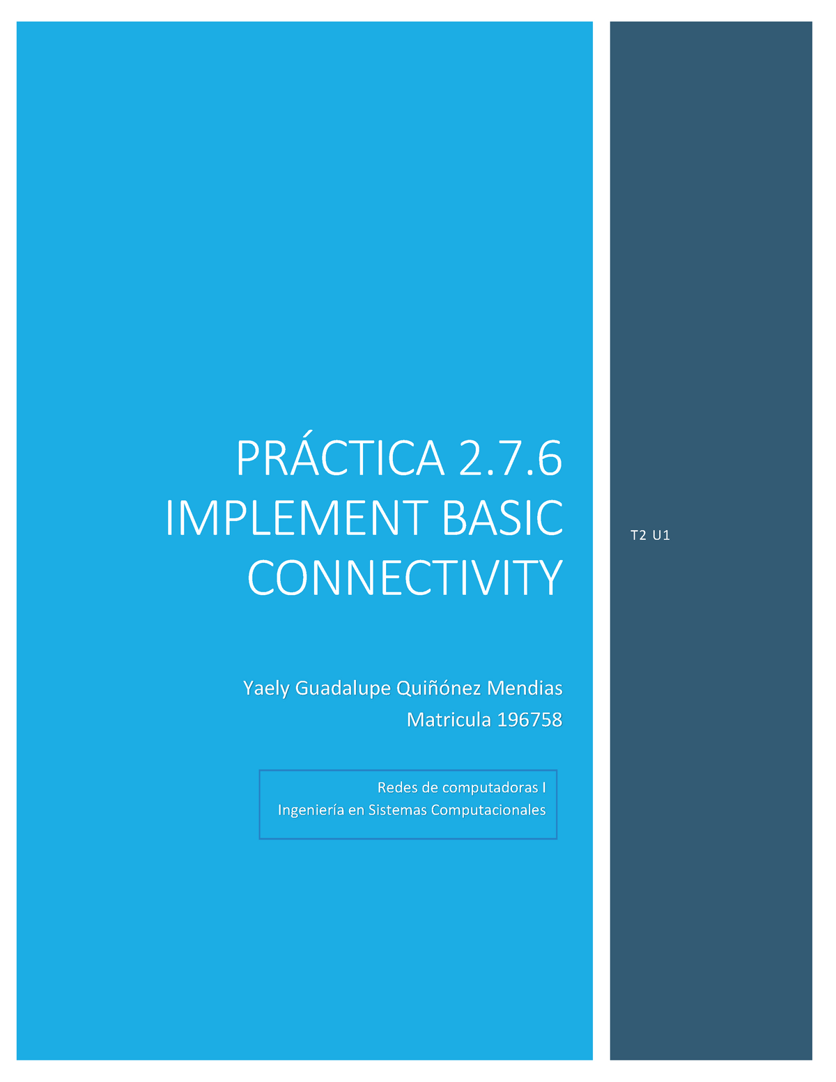 2.7.6 Packet Tracer - Implement Basic Connectivity Yaely Quiñónez ...