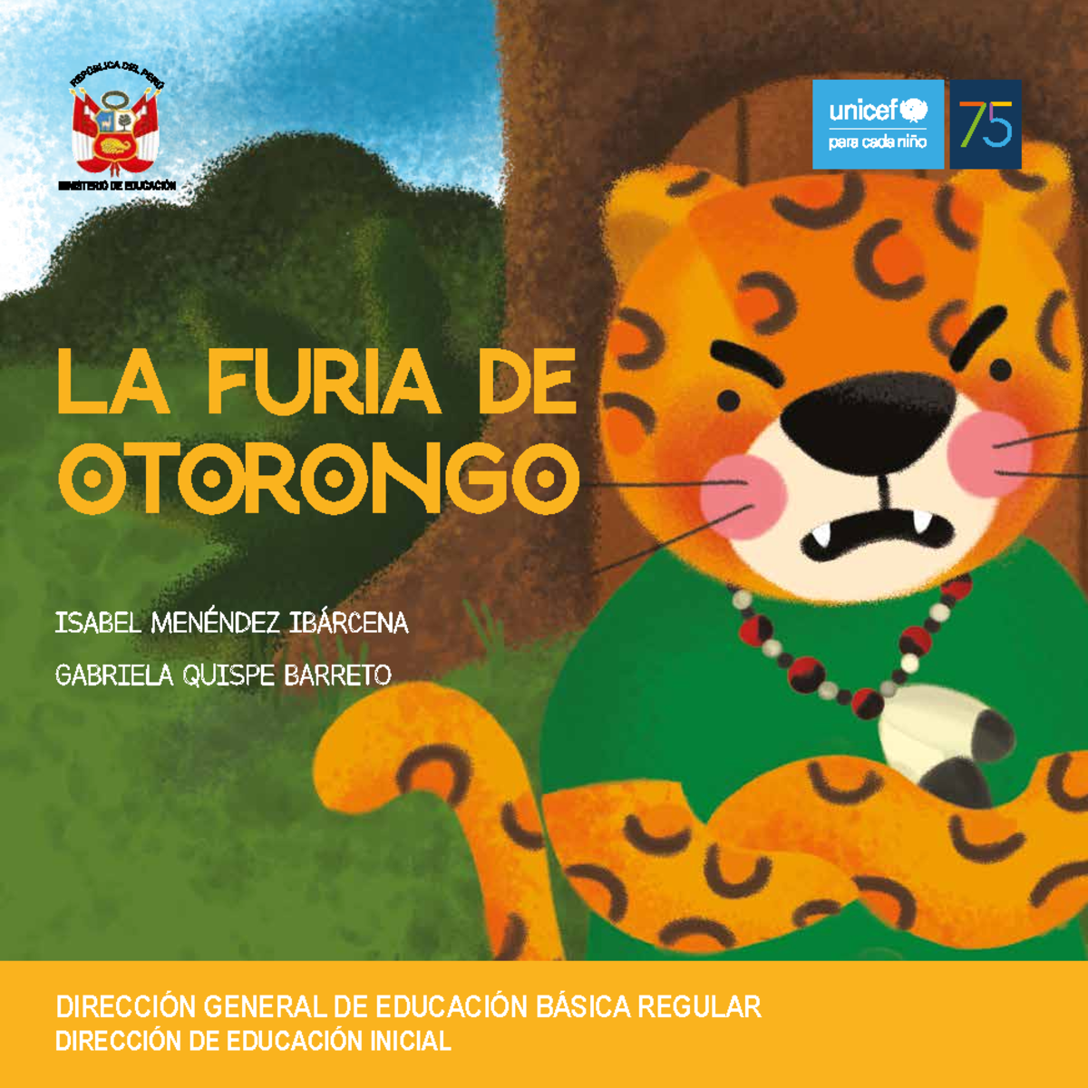 La furia de Otorongo CUENTO DIRECCIÓN