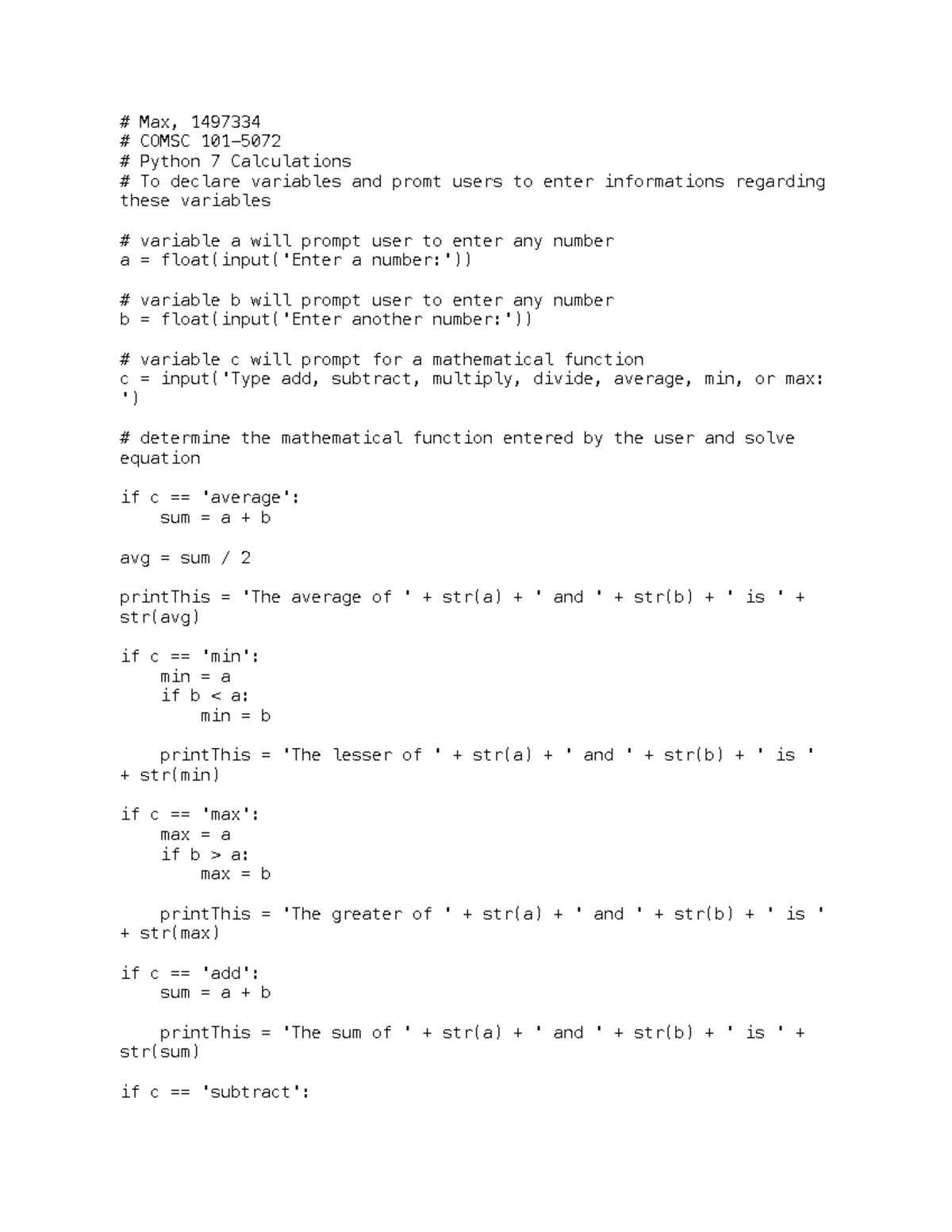 MAPython 7Calc - Homework 7 - # Max, 1497334 # COMSC 101-5072 # Python ...