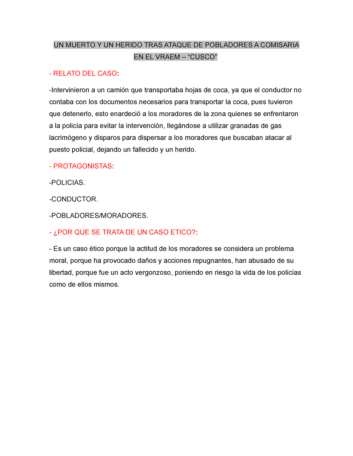 UN Muerto Y UN Herido TRAS Ataque DE Pobladores A Comisaria EN EL Vraem ...