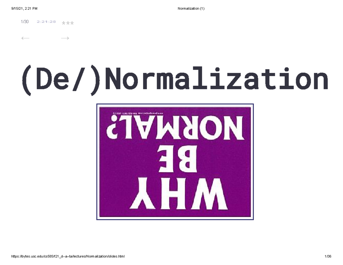 Normalization - Note for the lecture for the 2021 class. - (De ...