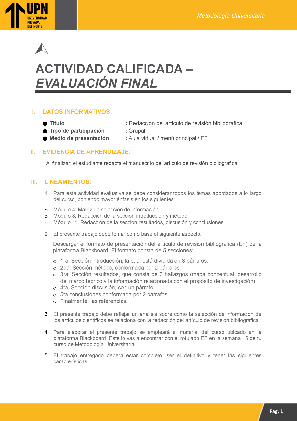 Metoldogia Examen - Metodologia - ACTIVIDAD CALIFICADA – EVALUACIÓN ...