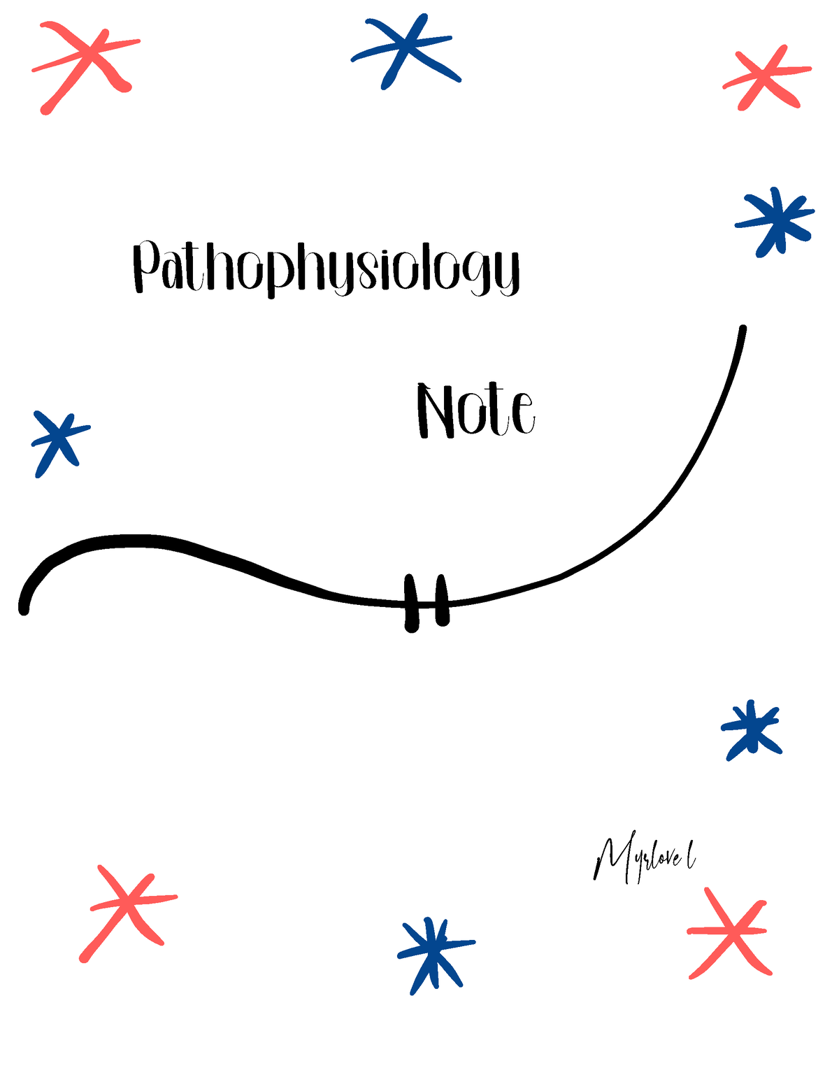 Pathophysiology - Patho notes - Pathophysiology Note Myrlove l ...