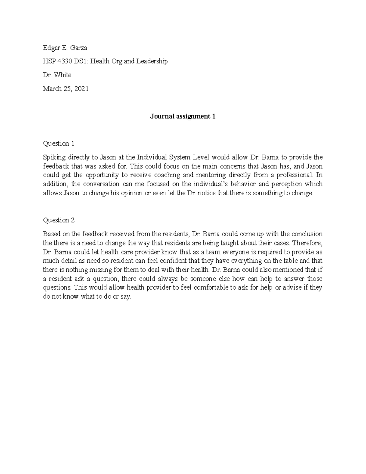 Journal Assignment 1 - Grade: A+ - Edgar E. Garza HSP 4330 DS1: Health ...