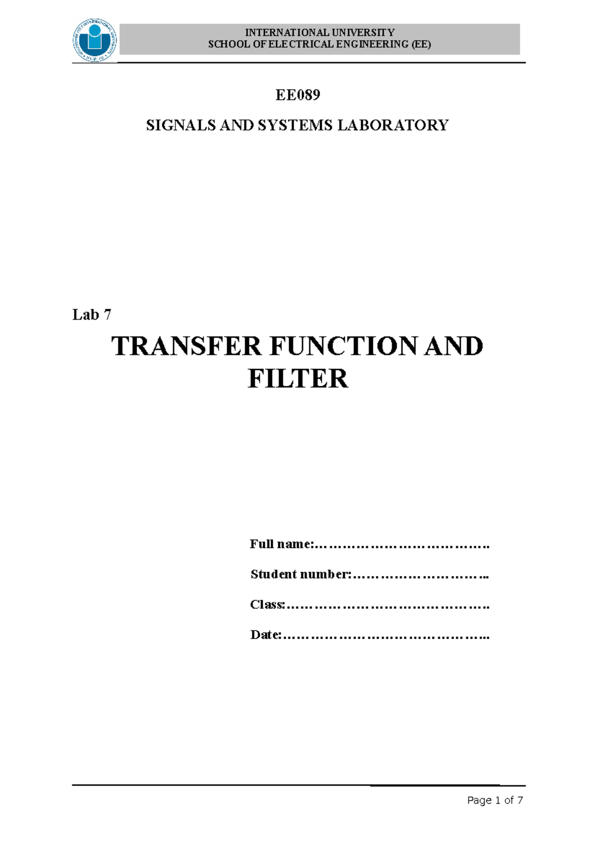 Lab 7 Transfer Function AND Filters Fall2022 - EE SIGNALS AND SYSTEMS ...