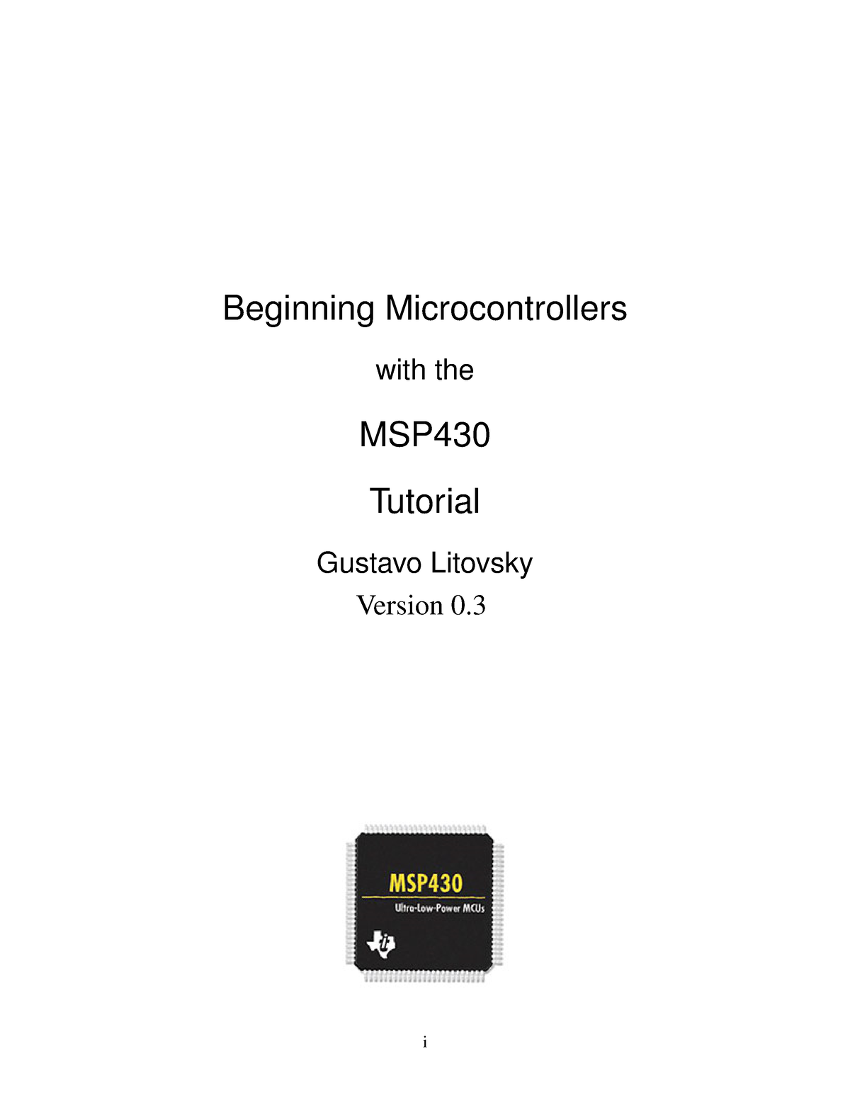 MSP430 Tutorial - For My Reference - Beginning Microcontrollers With ...