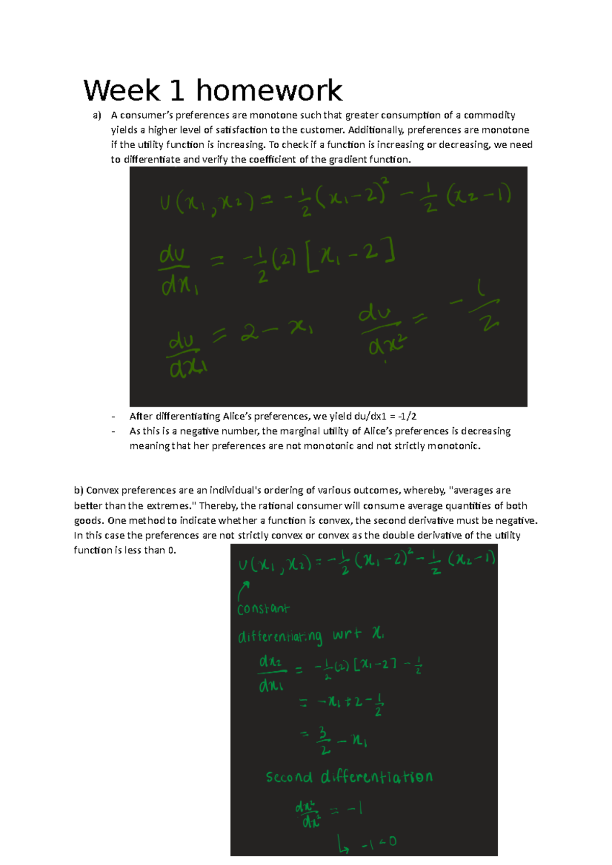 Week 1 Homework - Week 1 homework a) A consumer’s preferences are ...
