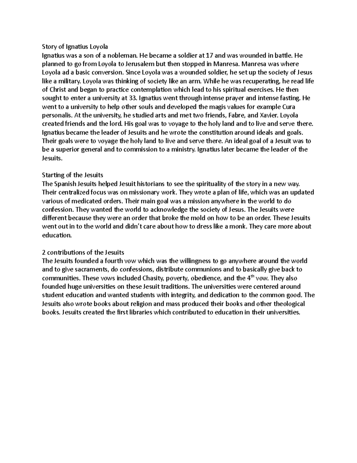 Saint Ignatious, The Jesuits Story of Ignatius Loyola Ignatius was a