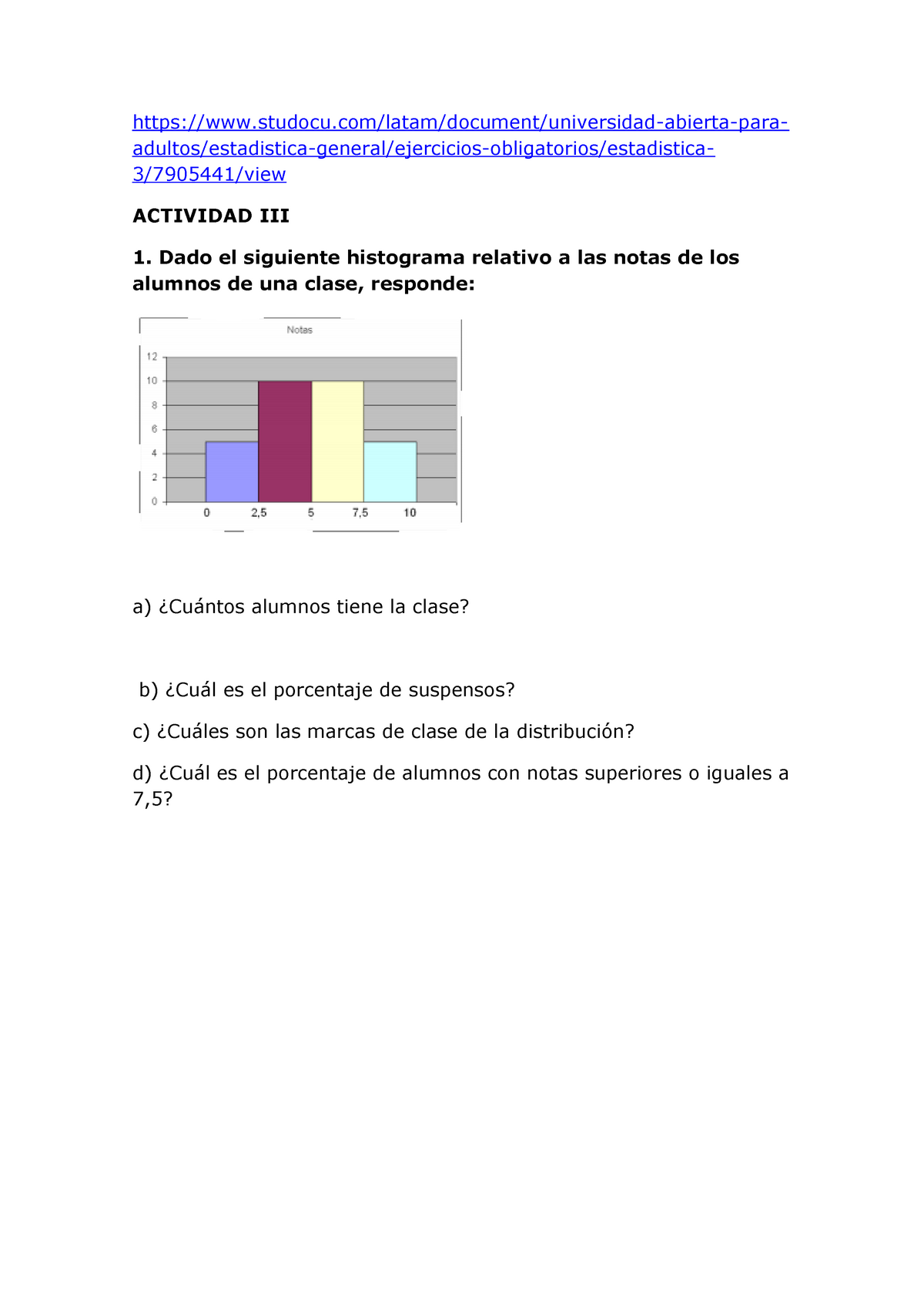 Estadistica General Actividad III - Studocu/latam/document/universidad ...