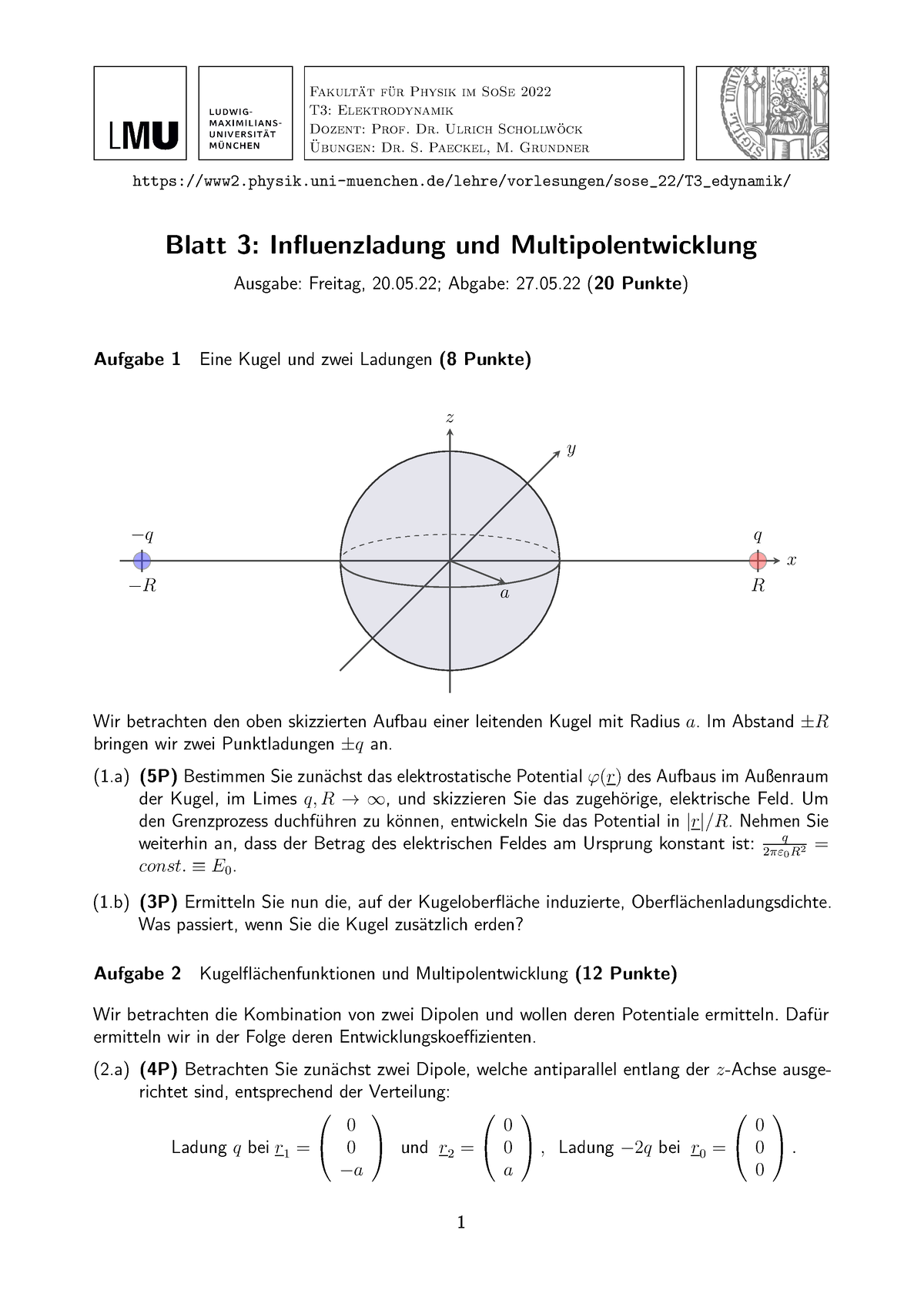 Exercise 3 - Fakult ̈at F ̈ur Physik Im SoSe 2022 T3: Elektrodynamik ...