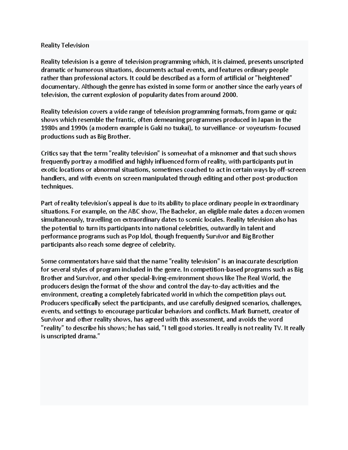 Reality Television - Reality Television Reality television is a genre ...