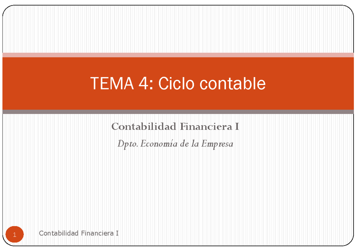 T.4 El Ciclo Contable - Apuntes 4 - Contabilidad Financiera H GptoB ...