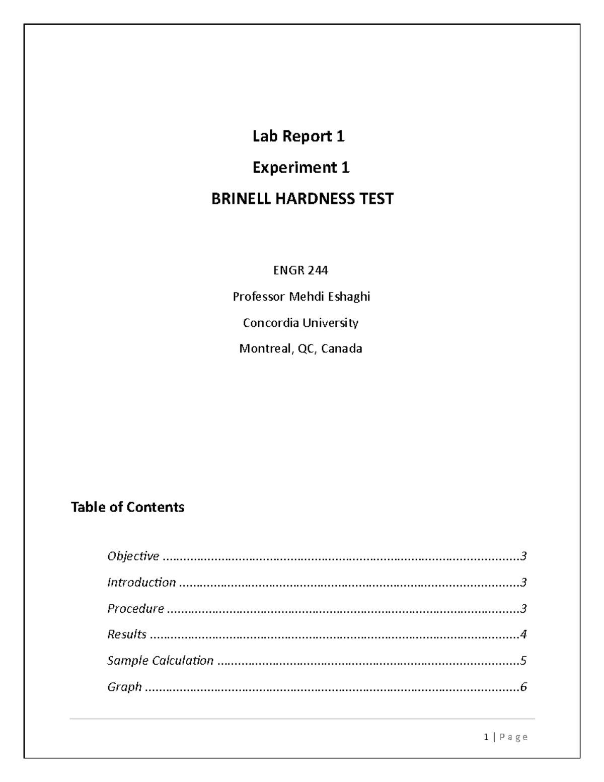 Experiment 1 lab 244 Lab Report 1 Experiment 1 BRINELL HARDNESS TEST