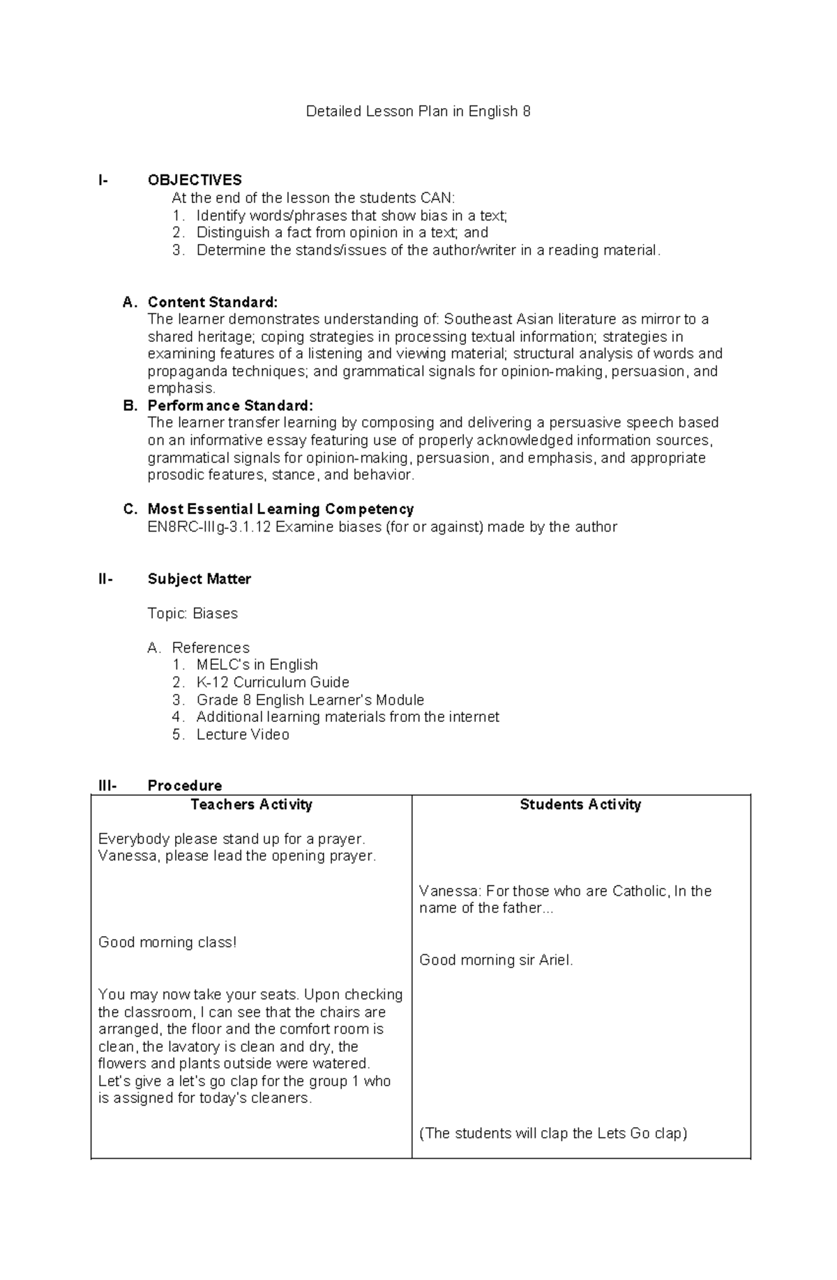 A Detailed Lesson Plan In English 8 - A. Content Standard: The learner ...