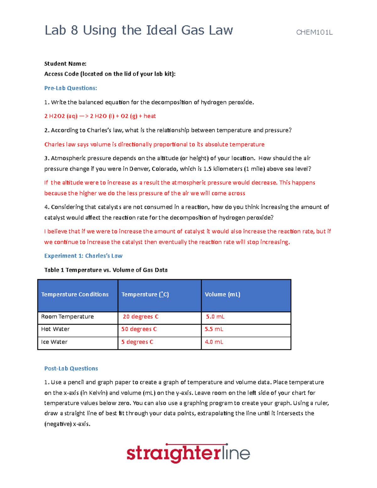 CHEM101L Lab 8 this lab covers using the ideal gas law Lab 8 Using