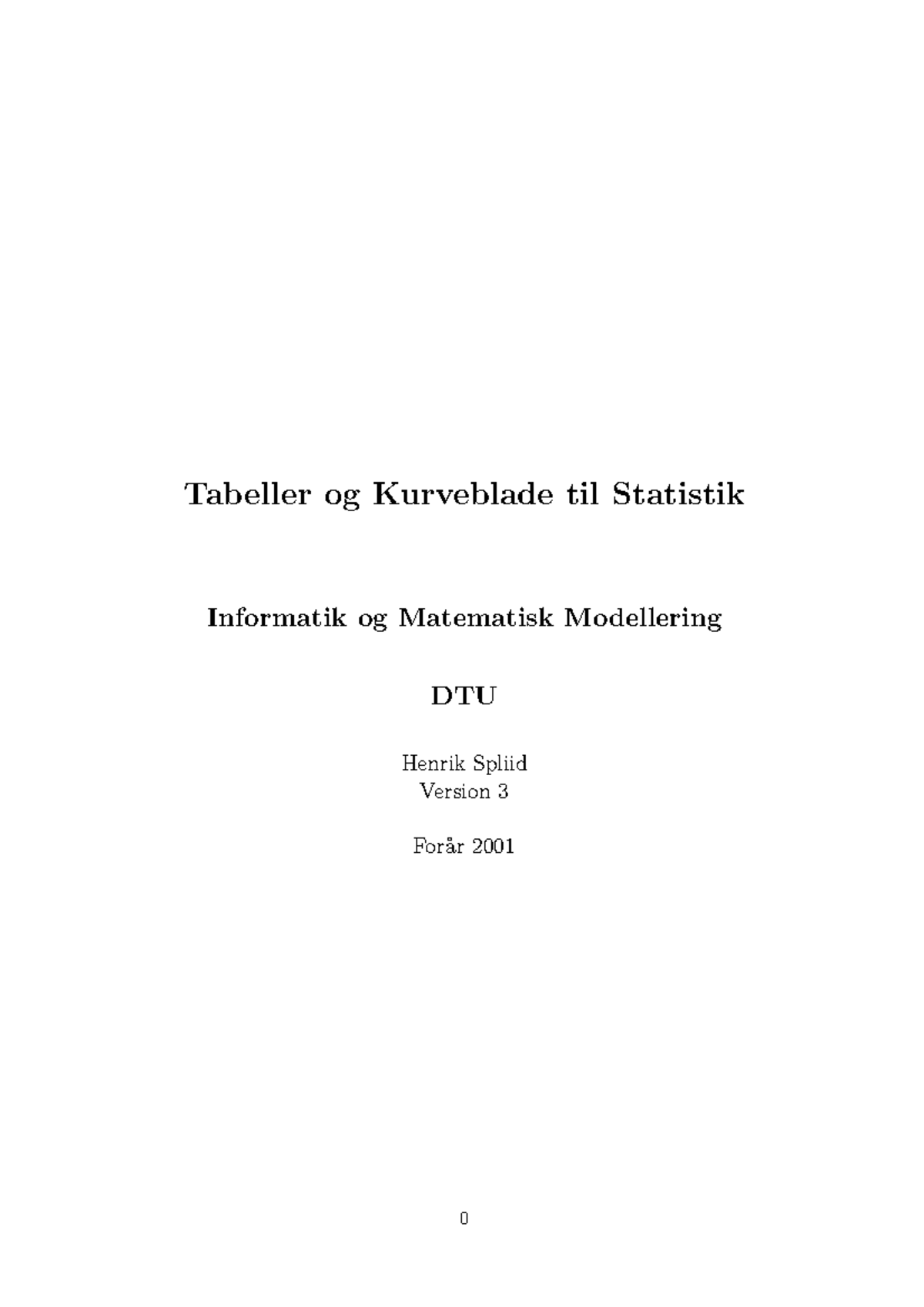Tabel - Tabeller og Kurveblade til Statistik Informatik og Matematisk ...