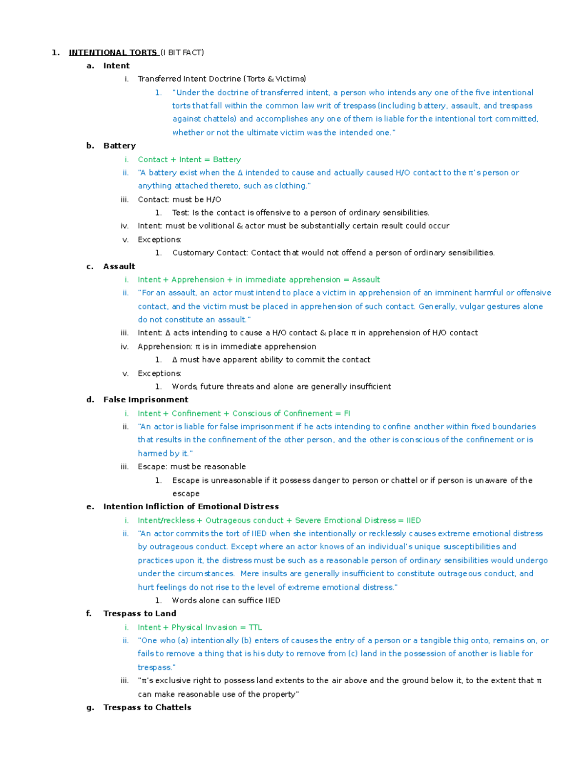 Torts Outline Broad - 1. INTENTIONAL TORTS (I BIT FACT) a. Intent i ...