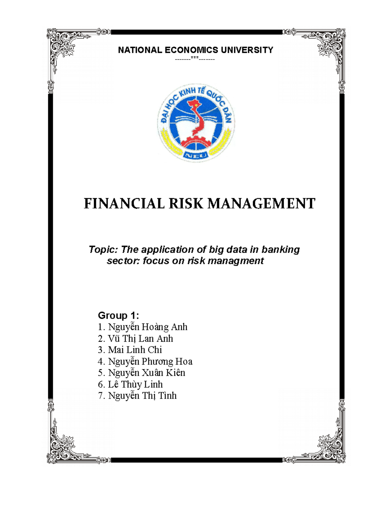 Group 1 The application of big data in banking sector focus on risk ...